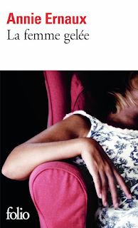 Ernaux, Annie - La femme gelée 1981 - Folio Gallimard